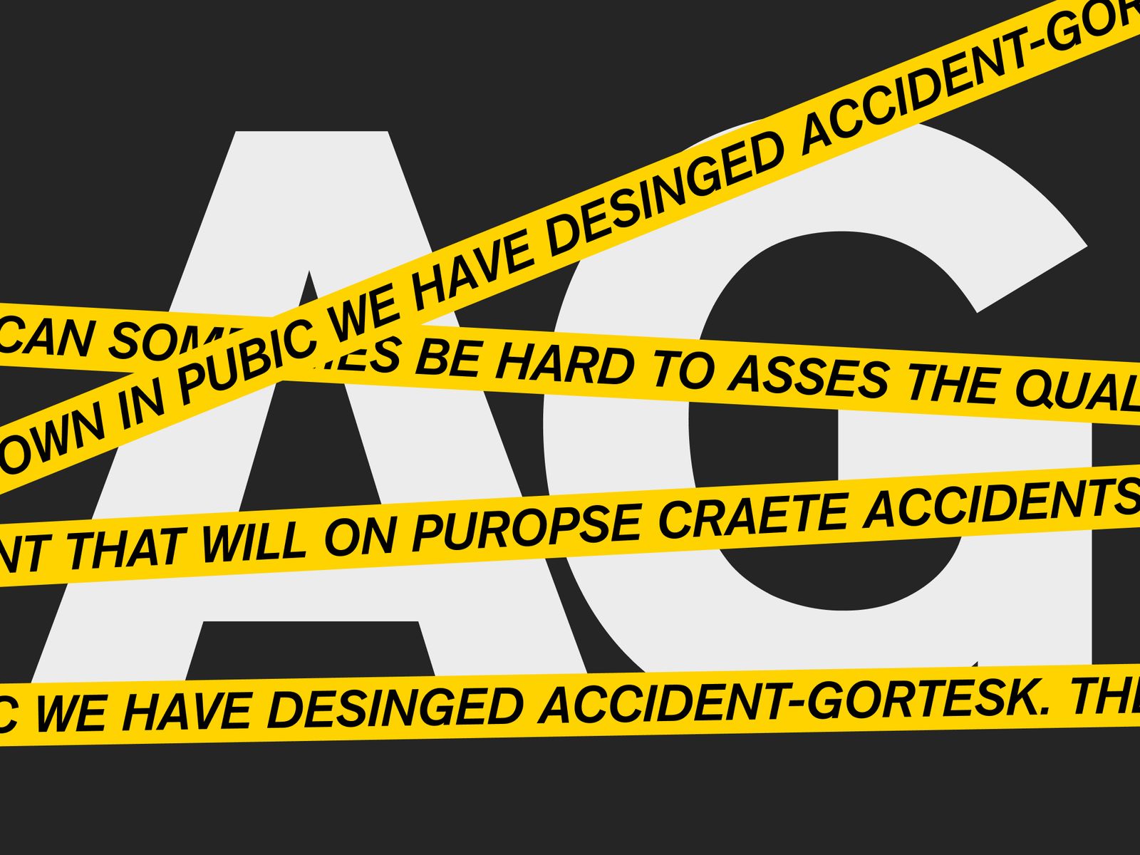 Large AG letters with yellow caution-tape banners of misspelled text